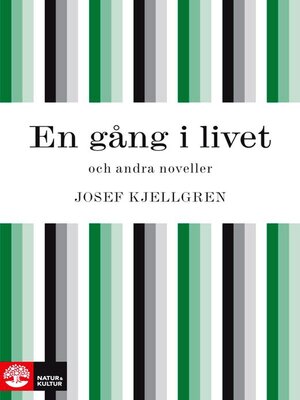 cover image of En gång i livet och andra noveller